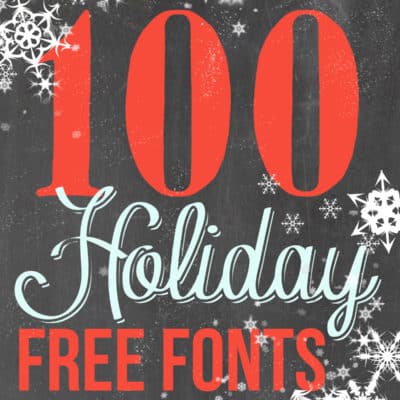 100 Best Holiday Free Fonts | Free Font Friday