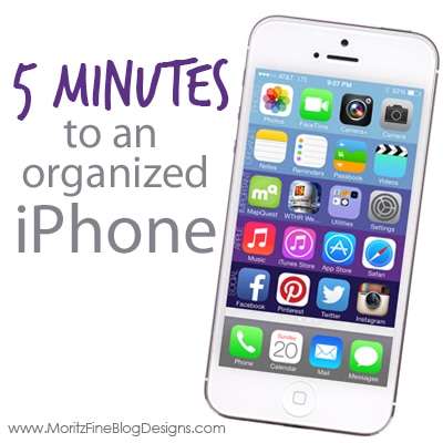 Organize your Iphone in 5 minutes!