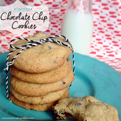 My Favorite Chocolate Chip Cookies