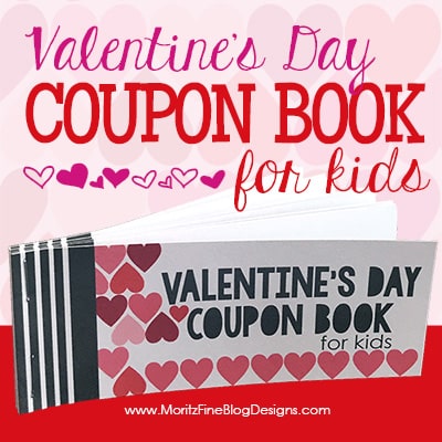 Valentine’s Day Coupon Book for Kids