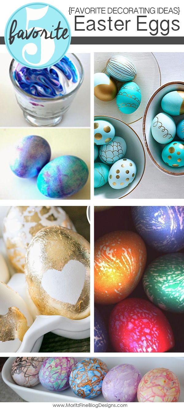 Easter Egg Decorating Ideas | Friday Favorite 5