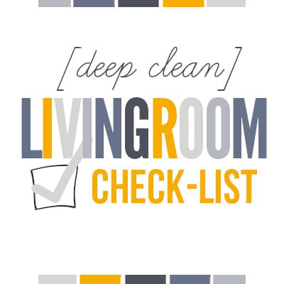 How To Deep Clean Your Living Room Free Printable