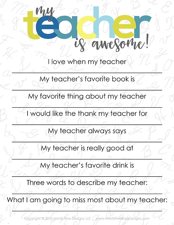Students will have fun filling out this Teacher Appreciation Printable at the end of their school year! And teachers will have even more fun reading them!