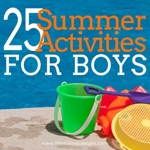25 Summer Activities for Boys