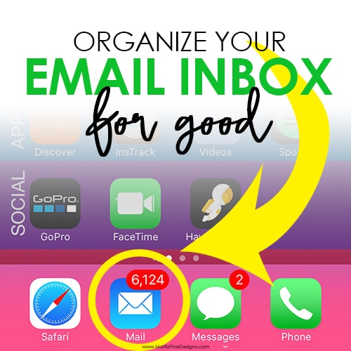 Organize Your Email Inbox for Good!