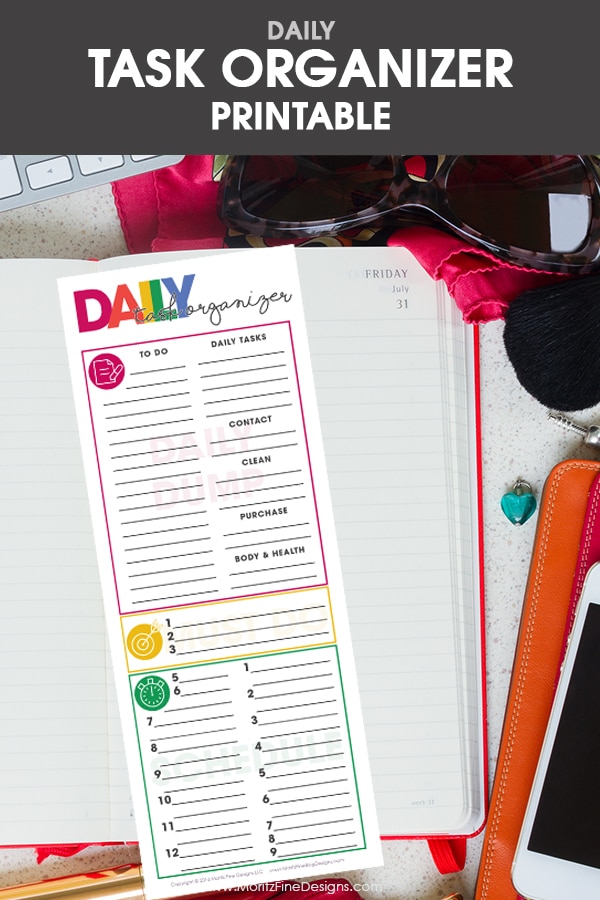 Use the free printable Daily Task Organizer to help you be more focused & get more done in less time. Just a few minutes planning daily will equal success.