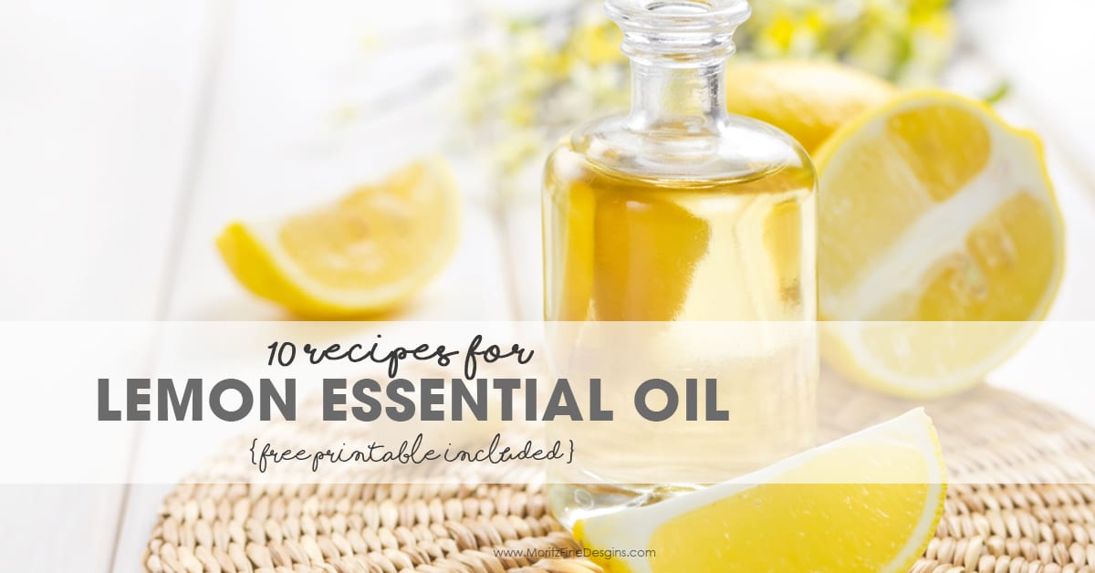 lemon essential oil recipes | easy tips to use lemon essential oil | chemical free living | free printable