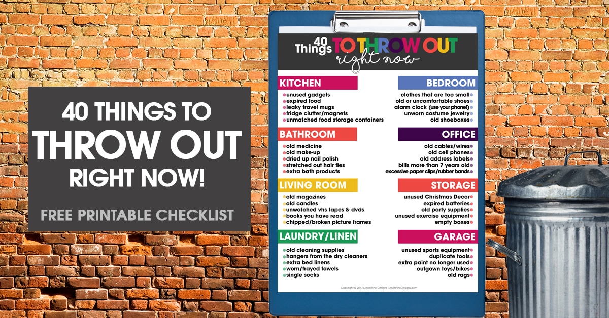 40 Things You Should Throw Our Right Now Free Printable
