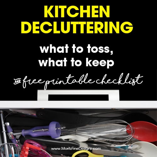 Kitchen Decluttering What to Toss, What to Keep | Free Printable