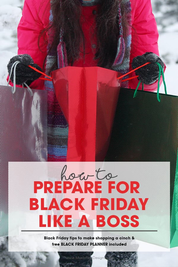 Learn how to Prepare for Black Friday Like a Boss, with the best Black Friday and Christmas Shopping Tips. Use the free printable Black Friday Organizer to craft the perfect shopping plan. #blackfriday