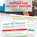 How to Prepare for Holiday Family Visits | Free Printable Checklist | Get organized for your Thanksgiving and Christmas Visitors | Holiday Preparation Guide