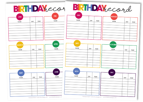 Never forget another birthday again. Use the free printable Birthday Record Keeper to compile a complete list of your family and friend's birthdays.