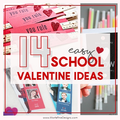 14 Easy School Valentine Ideas