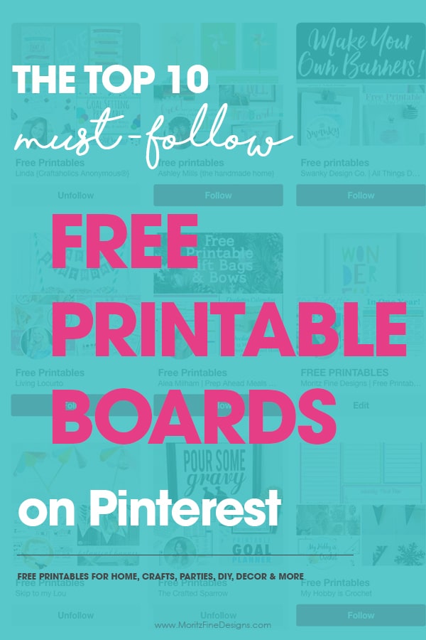 Do you love to use printables for all things home, organizational, decorative and more? If so, you will love these Top 10 Free Printable Pinterest Boards that you need to follow on Pinterest.