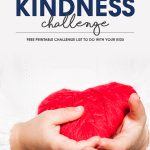 Doing random acts of kindness is so easy and fun!  Try the 30-Day Acts of Kindness Challenge with your kids. There are more than 50 ideas listed on the free printable challenge sheet.