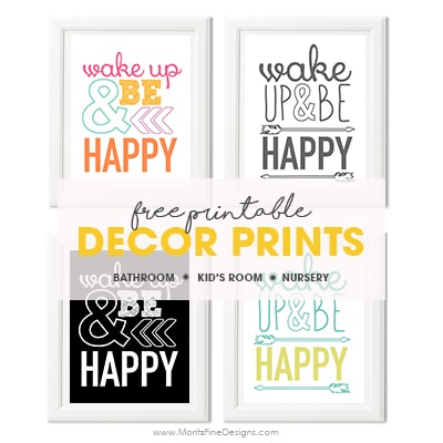 Wake Up & Be Happy | Free Printable Home Decor Print