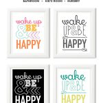 A little reminder every morning to Wake Up & Be Happy! Print out this free printable home decor print to decorate your office, bathroom, kid's room or more!