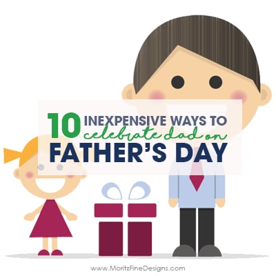 Celebrate Dad on Father's day with these 10 Inexpensive Father's Day gift Ideas. Father's Day doesn't have to be expensive, use one of these ideas that are fun for dad and everyone celebrating with him.