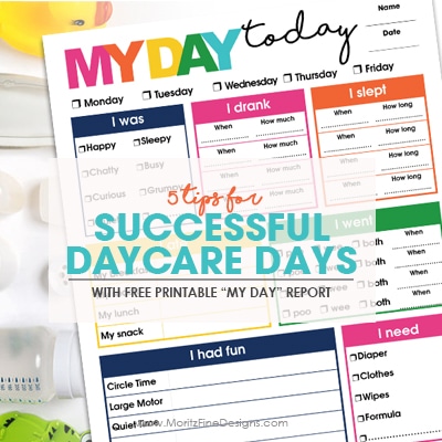 5 Tips for Successful Daycare Days & Free Printable Daycare Report