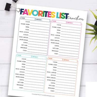 Gifting to your family & friends is hard when you don't know what they love. This free printable Favorites List keeps track of all of their favorite things!