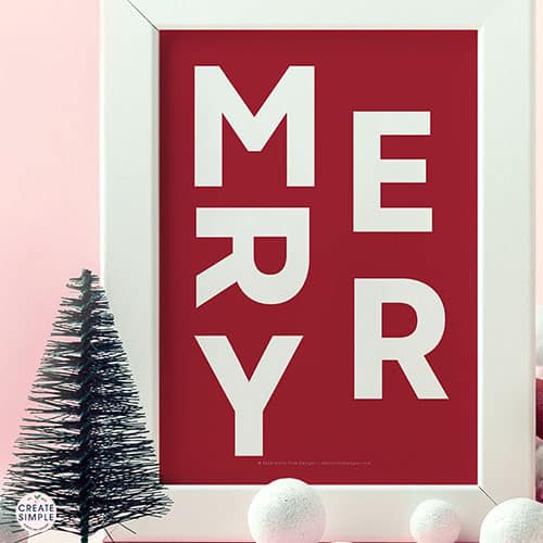 Decorate for Christmas on the Cheap | Free “Merry” Art Print
