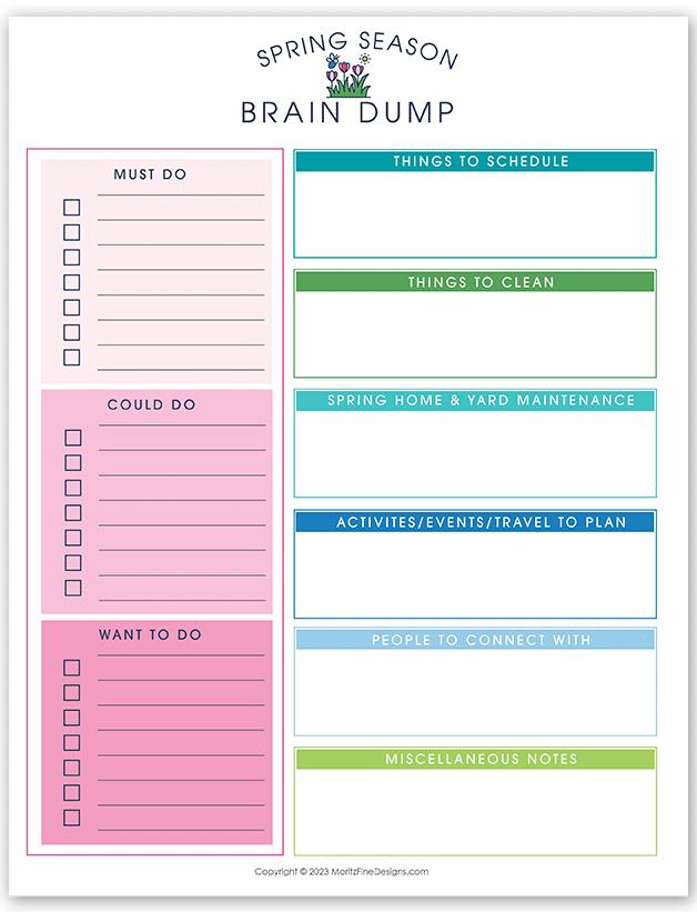 Use the free printable Spring Season Brain Dump Worksheet to eliminate the overwhelm of all the things to do at the turn of the spring season