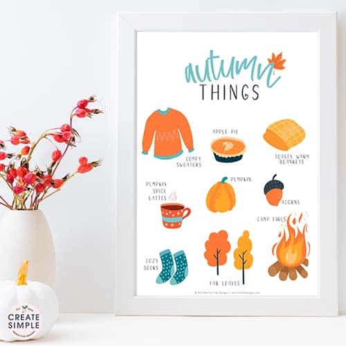 Download our free printable 'Autumn Things' art print. Celebrate fall in your home, office, or classroom décor with this prinable artwork.